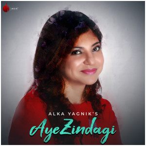 Dengarkan Aye Zindagi lagu dari Alka Yagnik, Vinod Rathod dengan lirik