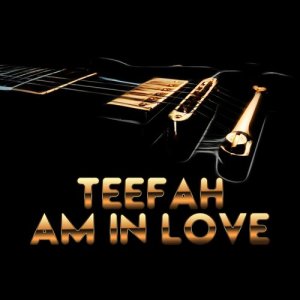 ดาวน์โหลดและฟังเพลง Am in Love พร้อมเนื้อเพลงจาก Teefah