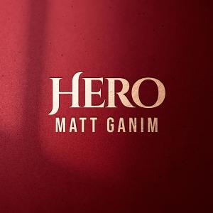 收聽Matt Ganim的Hero歌詞歌曲