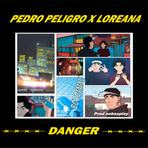 Pedro Peligro的專輯Danger