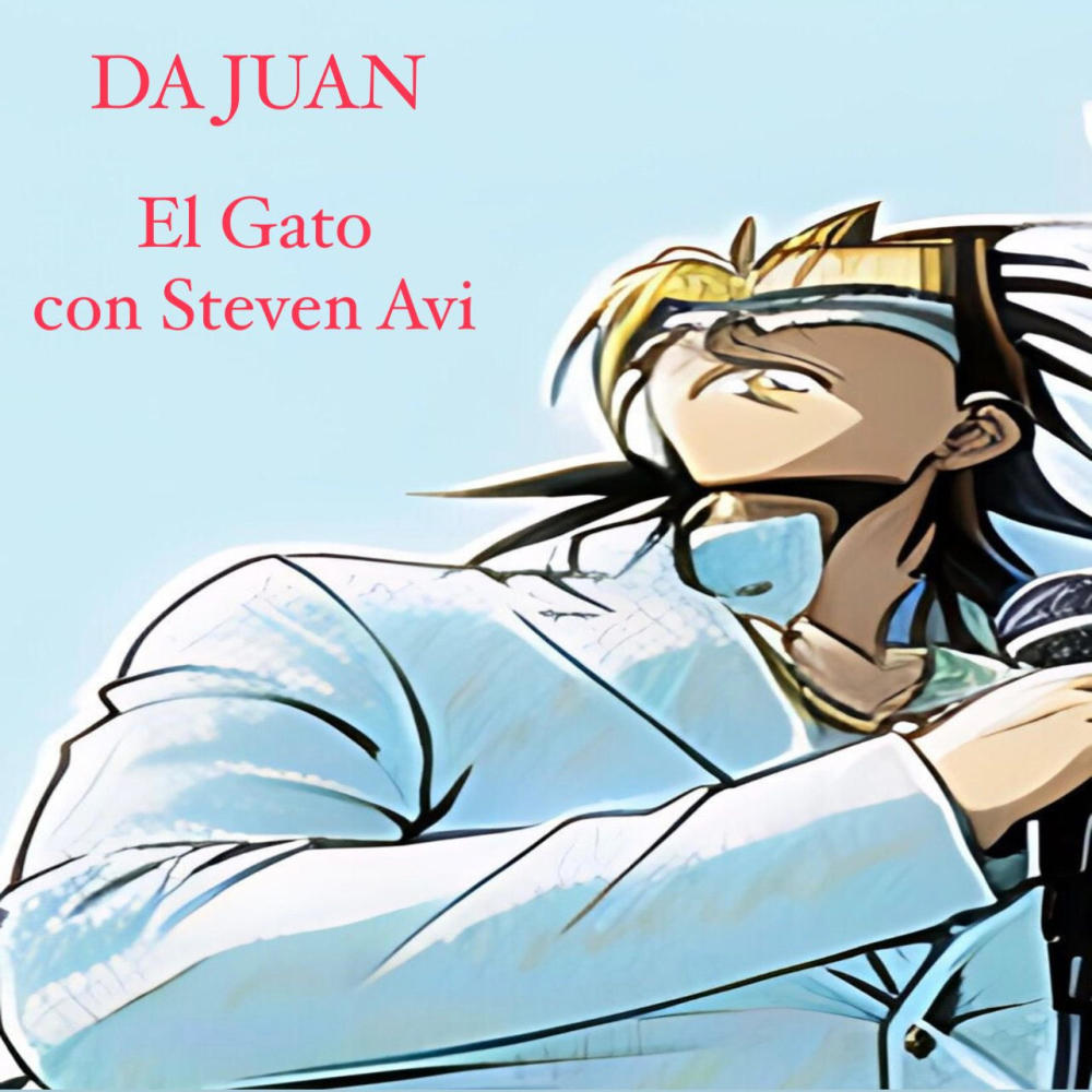 Da Juan (feat. Steven Avi) (Explicit)