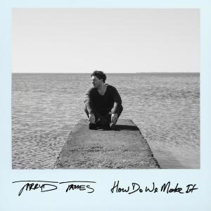 ดาวน์โหลดและฟังเพลง How Do We Make It พร้อมเนื้อเพลงจาก Jarryd James