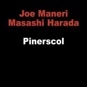 Joe Maneri的專輯Pinerskol