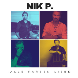 Nik P.的專輯Alle Farben Liebe