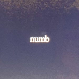 收聽Tom Odell的numb (Explicit)歌詞歌曲
