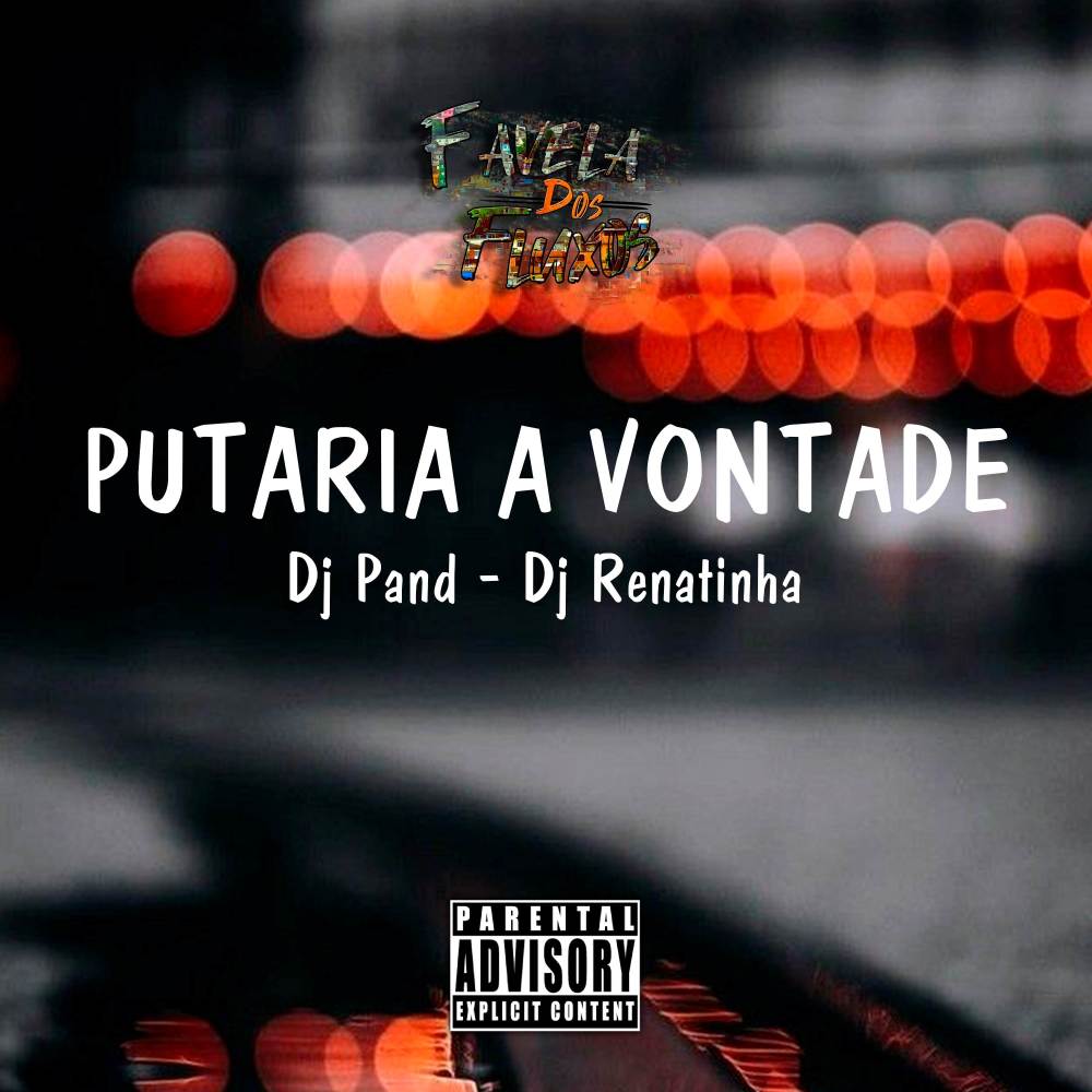 Putaria a vontade (Explicit)