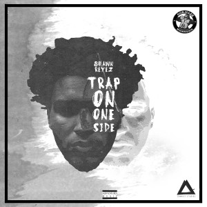 Album Trap on One Side - EP oleh Shawn Reyez