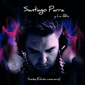 Album Sueños (Edición Aniversario) from Santiago Parra