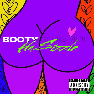 Ha Sizzle的专辑HaSizzle Booty Shakin (Explicit)
