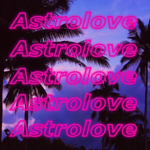 Nap The Kid的专辑Astrolove