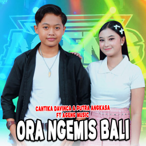 Ora Ngemis Bali dari Ageng Music