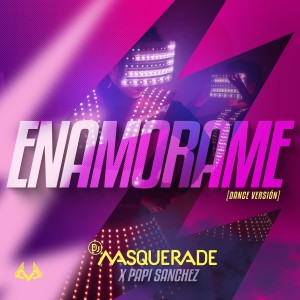 Enamorame (Dance Version)
