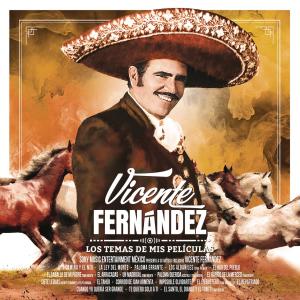 Vicente Fernández的專輯Los Temas de Mis Películas
