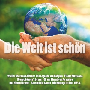Various Artists的專輯Die Welt ist schön