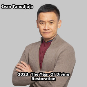 2023: The Year Of Divine Restoration