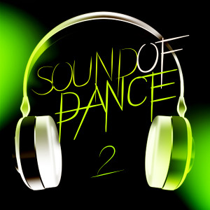 Various Artists的專輯Sound of Dance, Vol. 2