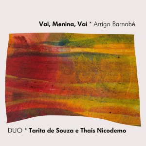 อัลบัม Vai, Menina, Vai ศิลปิน 