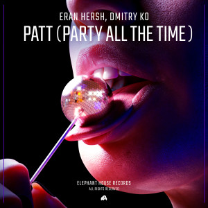 อัลบัม PATT (Party All The Time) ศิลปิน Eran Hersh
