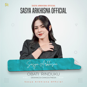 Album OBATI RINDUKU from Sasya Arkhisna