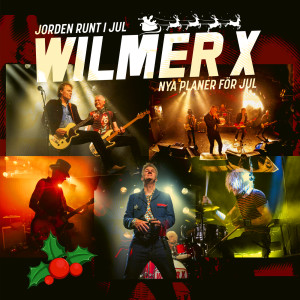 Wilmer X的專輯Jorden runt i jul