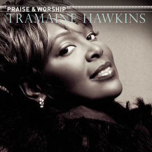 Tramaine Hawkins的專輯Praise & Worship