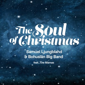 Samuel Ljungblahd的專輯The Soul of Christmas