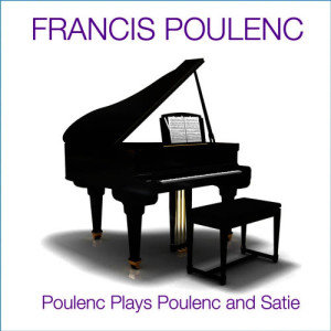 Meet the Composer - Francis Poulenc Playing His Own Works