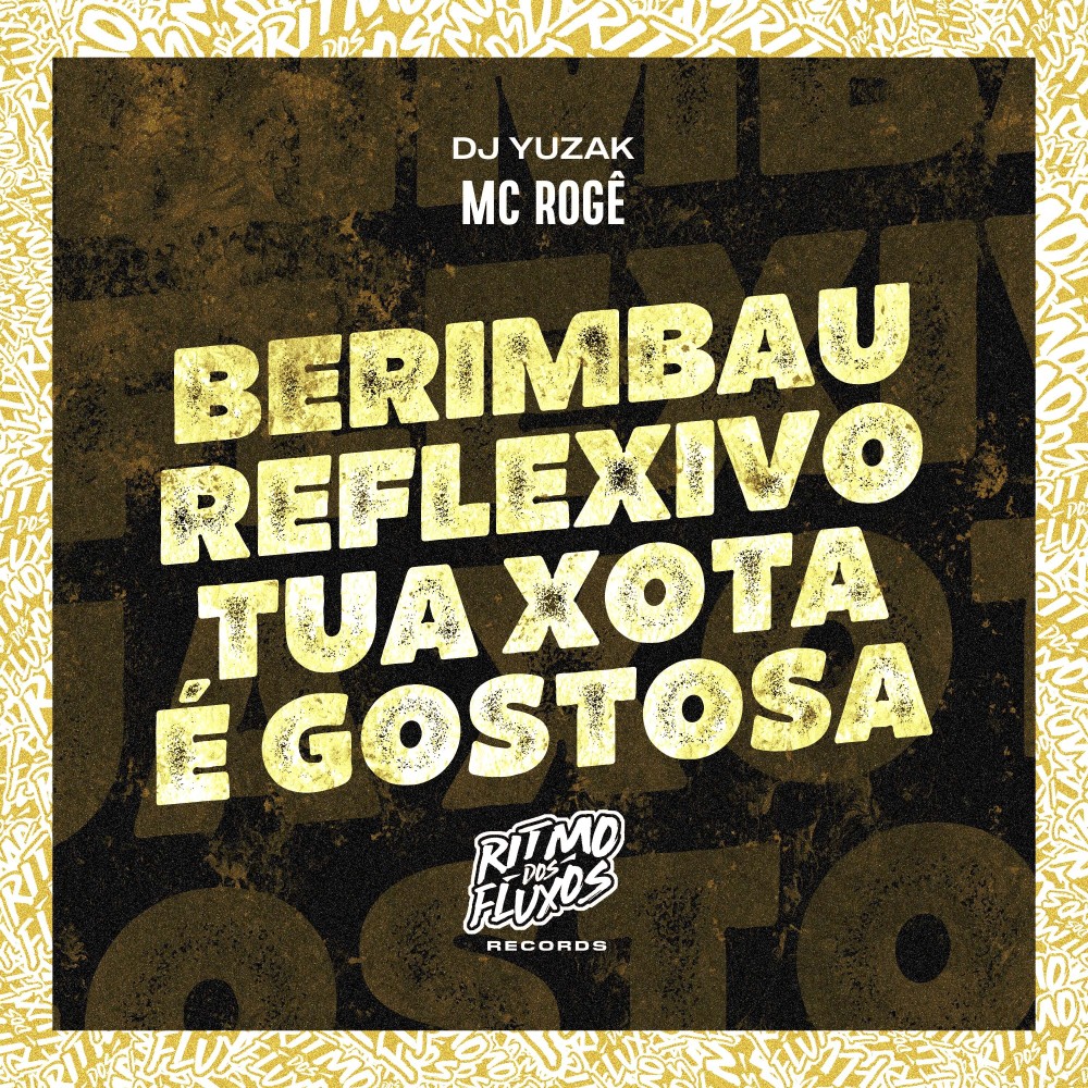 Berimbau Reflexivo (Tua Xota É Gostosa) (Explicit)