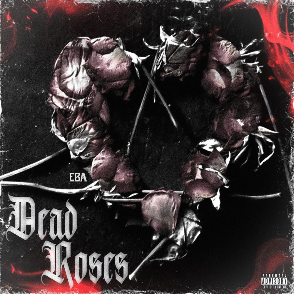 Dead Roses (feat. Adb Beats) (Explicit)