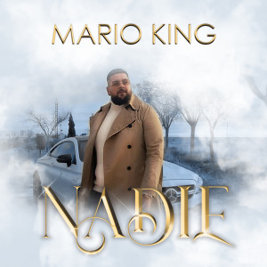 Dengarkan lagu Nadie nyanyian Mario King dengan lirik