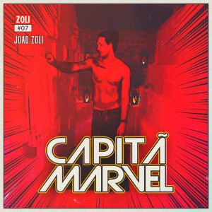 João Zoli的專輯Capitã Marvel (Explicit)