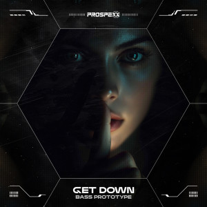 Bass Prototype的專輯Get Down