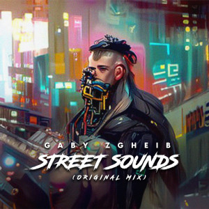 อัลบัม Street Sounds (Original Mix) ศิลปิน Gaby Zgheib