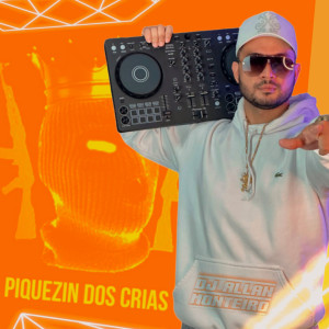 DJ ALLAN MONTEIRO的专辑PIQUEZIN DOS CRIAS 006 (FUNK CAPIXABA) (Explicit)