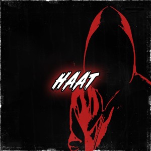 ดาวน์โหลดและฟังเพลง Haat (Explicit) พร้อมเนื้อเพลงจาก DrillNL