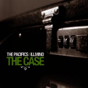 ดาวน์โหลดและฟังเพลง The Case พร้อมเนื้อเพลงจาก The Pacifics & Illmind