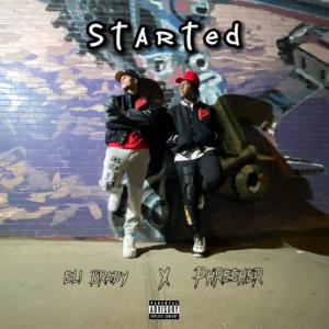 Started (feat. Phresher) (Explicit)