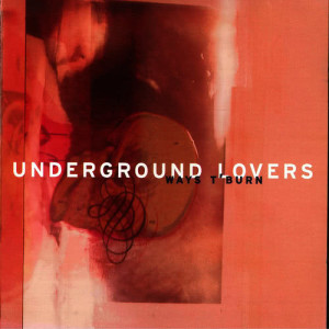 ดาวน์โหลดและฟังเพลง I Feel So Cold พร้อมเนื้อเพลงจาก Underground Lovers