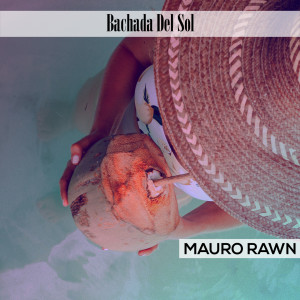 收听Mauro Rawn的Camana Club歌词歌曲
