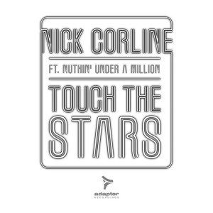 收聽Nick Corline的Touch the Stars (Menini & Viani Dub Mix)歌詞歌曲