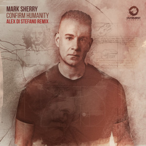 Confirm Humanity (Alex Di Stefano Remix) dari Mark Sherry