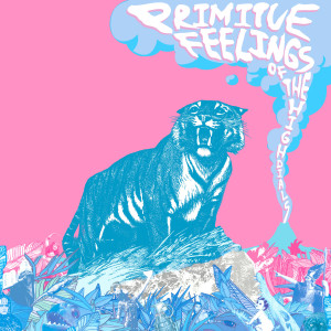 The High Dials的專輯Primitive Feelings, Pt. 2 (Extended Version)