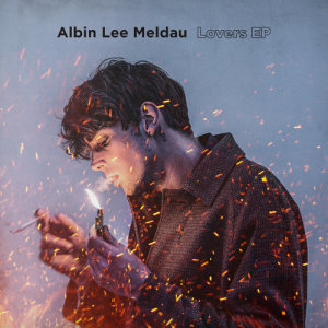 ดาวน์โหลดและฟังเพลง Lovers พร้อมเนื้อเพลงจาก Albin Lee Meldau