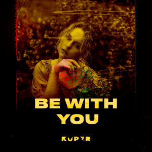 Album Be With You oleh Kuper