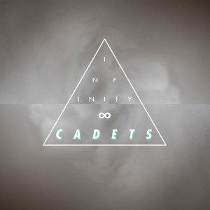 Listen to Infinty song with lyrics from Cadets