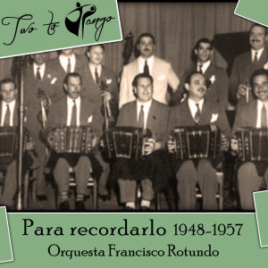 Various Artists的專輯Para recordarlo (1948-1957)