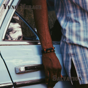 Salvation的專輯Yung Mirage (Explicit)
