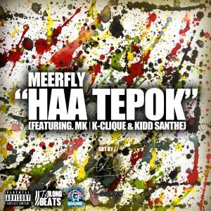 Dengarkan lagu Haa Tepok (Explicit) nyanyian MeerFly dengan lirik