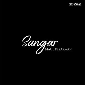 Listen to Sangar song with lyrics from Sarwan