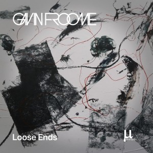 Gavin Froome的專輯Loose Ends